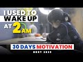 Ultimate last 30 days motivation for neet 2023