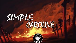 CAROLINE's - Simple (Lyric Video)