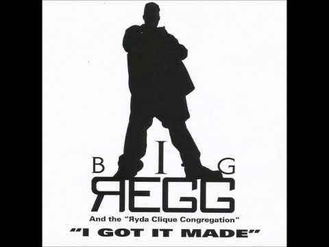 Big Regg — Big Regg - I Got It Made