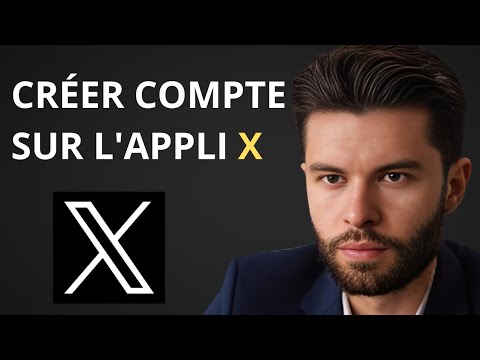 Comment Créer Un Compte Sur L'Application X (Ex-Twitter) Facilement ...