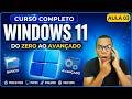 🎓 CURSO COMPLETO: DOMINANDO O WINDOWS 11 (2026) | MENU INICIAR