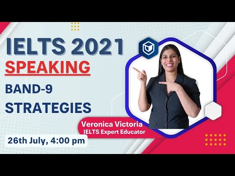 Band 9 strategies for Speaking | IELTS Speaking | Veronica Victoria | LeapScholar IELTS 2021