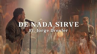 Video-Miniaturansicht von „No Te Va Gustar ft. Jorge Drexler - De Nada Sirve (Acústico) [Otras Canciones 2019]“