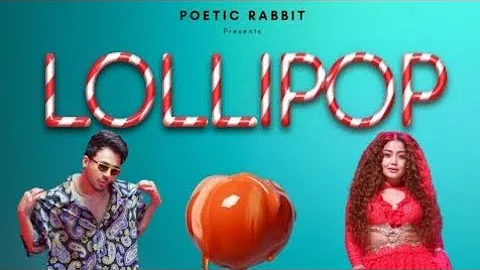 Lollipop | Tony Kakkar | Neha Kakkar | Pratiksha Mishra | Adil Shaikh |