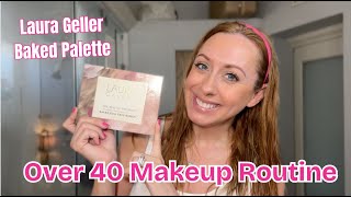 ✨Over 40 Makeup Routine… Laura Geller Baked Palette