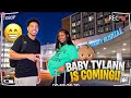 BABY TYLANN IS COMING!!!