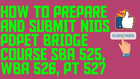 HOW TO SUBMIT NIOS PDPET BRIDGE COURSE 525 SBA,526 WBA,527 P.T.
