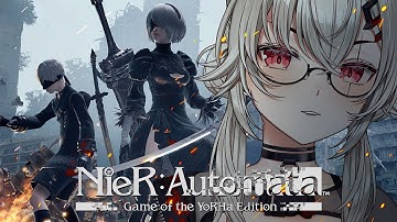【NIER: AUTOMATA】PART 1