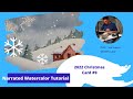 Watercolor Tutorial, 2022 Christmas Card #9