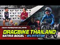 BALAPAN DRAG BIKE THAILAND SATRIA BOGEL