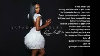 Natasha Mosley- Love Me Later (Lyrics)