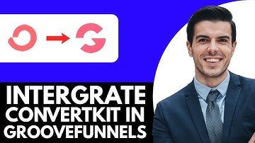 Hoe ConvertKit te integreren in GrooveFunnels - (2025) Stap voor stap