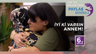 Berfin Özek Tüm Annelere ve Annesine Sesleniyor - Paylaş Benimle 6. Bölüm