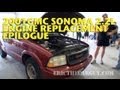 2001 GMC Sonoma 2.2L Engine Replacement (Epilogue)