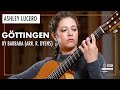 Barbara&#39;s &quot;Göttingen&quot; (Arr. R. Dyens) performed by Ashley Lucero on a 1991 Gioachino Giussani guitar