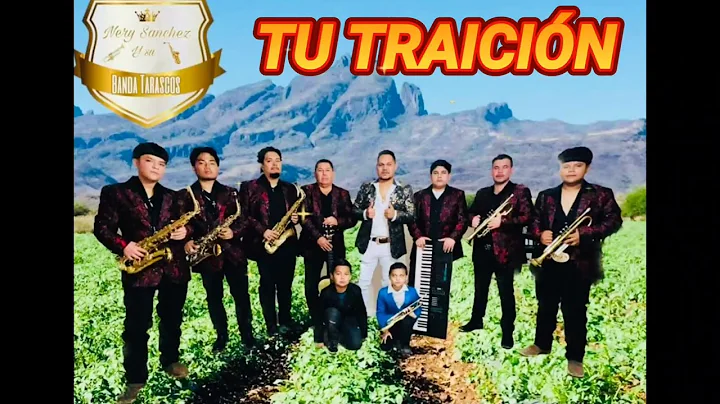 Nery Snchez y su Banda Tarascos T Traicin