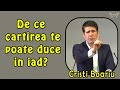 Cristi Boariu - De ce cartirea te poate duce in iad? Predici #20