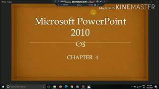 Class 4 Ch 4 MS-PowerPoint 2010