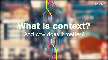 What is context? Why does it matter?