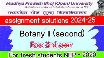 mp bhoj assignment botany copy 2024/bsc 2nd year/botany question paper 2 (second) /nep 2020/#2024