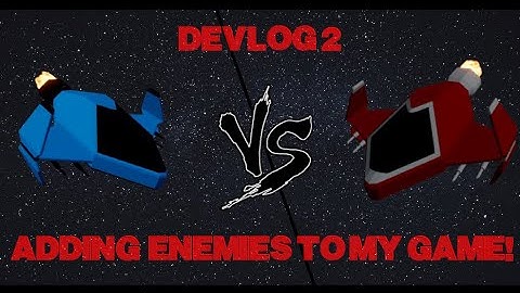 Deadly space fights | Devlog #2