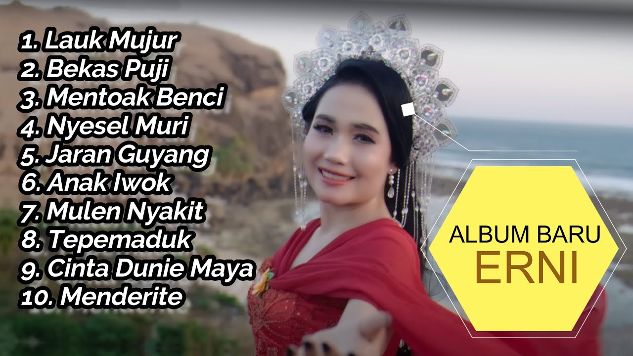 Erni Ayuningsih Full Album Baru Enak Untuk Begawe