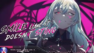 Nightcore - Smile Like It Doesn't Sting - (Lyrics)
