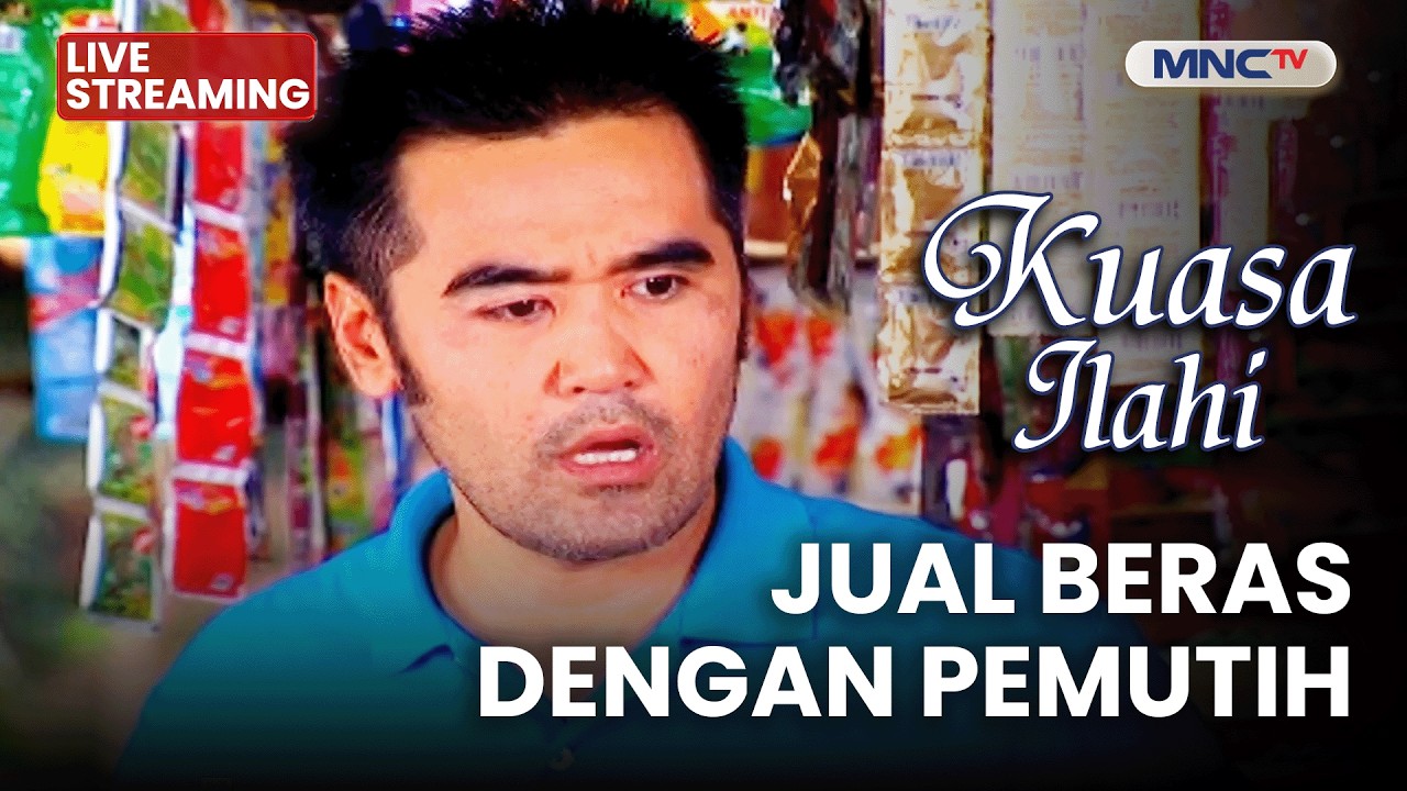 🔴 JUAL BERAS DENGAN PEMUTIH | LIVE KUASA ILAHI | 7 MARET 2026