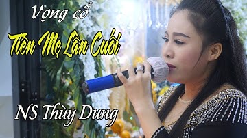 Cả nhà khóc nức nở khi nghe bài hát Tiễn mẹ Lần Cuối | NS Thùy Dung | Tân Cổ Việt