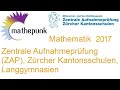 Zentrale aufnahmeprfung 2017 langgymnasien des kantons zrich mathematik