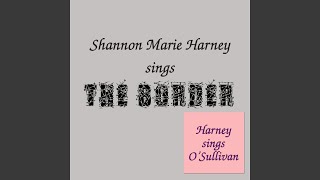Video thumbnail of "Shannon Marie Harney - The Border"