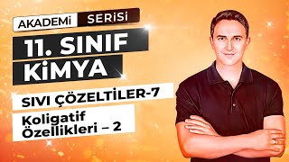 Koli̇gati̇f Özelli̇kler - 2 I Sivi Çözelti̇ler I 34Ders I 11 Sinif