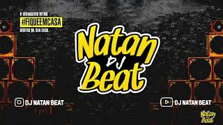 BRUXARIA RITMADA DA DZ7 (DJ NATAN BEAT, DJ VDR, DJ LF7 OFC \u0026 DJ MAGRÃO)