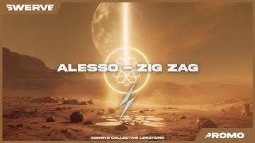 Alesso - Zig Zag