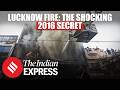 Lucknow Fire: Demolition Notice, Withdrawn Order, Deadly Fire: The Questions Haunting Lucknow