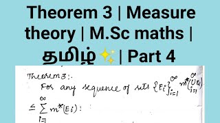 Theorem 3 | Measure theory | M.Sc maths | தமிழ்✨| Part 4