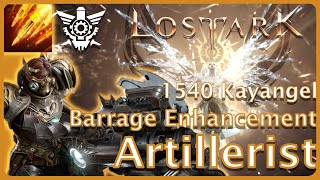 Lost Ark - Solo Kayangel Barrage Enhancement Artillerist 1540