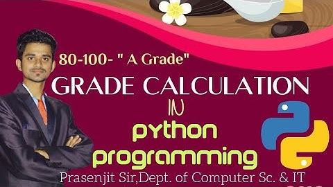 P06: Grade Calculation in Python Programming