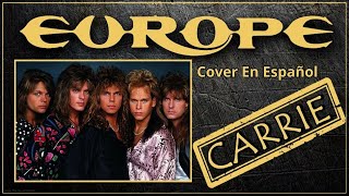 Europe - Carrie (Cover en Español)
