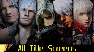 Devil May Cry Series - All Title Screens (2001-2025)