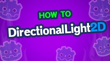 How to use DirectionalLight2D in Godot
