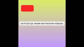 En Iyi Motivasyon Videosui̇zlemeden Geçmeyin