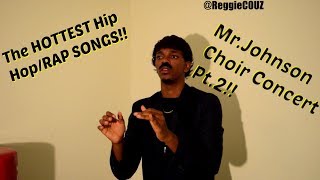 Mr.johnsons Choir Concert Pt.2