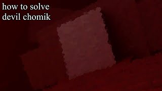 Find the Chomiks Fully Explained: Devil Chomik