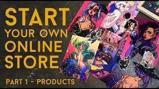 HOW TO START YOUR OWN ONLINE STORE - Part 1- Products // jacquelindeleon