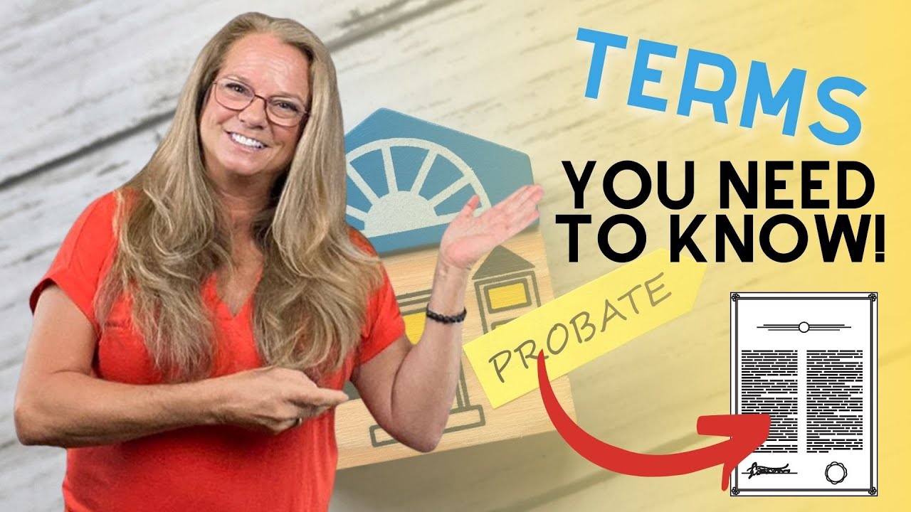 Real Estate Probate Terms You Should Know #sherriecholsrealtor #sellwithsherri
