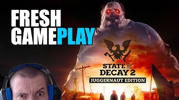 State of Decay 2: Juggernaut Edition gameplay with fresh start
