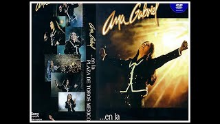 05 Solo Fantasia | Ana Gabriel En La Plaza De Toros Mexico | 1998 | Sonido Espectacular