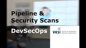 DevSecOps Pipeline & kontinuierliche Security Scans