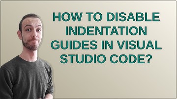 How to disable indentation guides in Visual Studio Code?